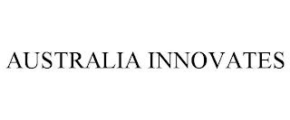 AUSTRALIA INNOVATES trademark