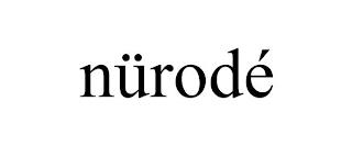 NÜRODÉ trademark