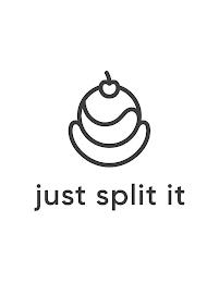 JUST SPLIT IT trademark