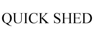 QUICK SHED trademark