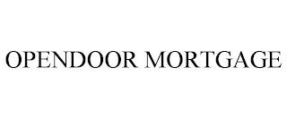 OPENDOOR MORTGAGE trademark