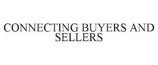 CONNECTING BUYERS AND SELLERS trademark