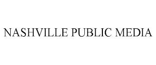 NASHVILLE PUBLIC MEDIA trademark