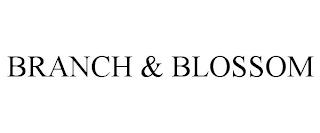 BRANCH & BLOSSOM trademark