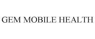 GEM MOBILE HEALTH trademark