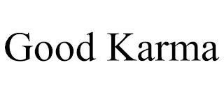 GOOD KARMA trademark