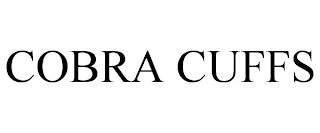 COBRA CUFFS trademark