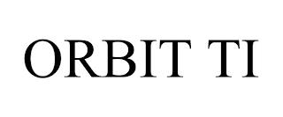 ORBIT TI trademark