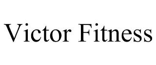 VICTOR FITNESS trademark