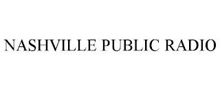 NASHVILLE PUBLIC RADIO trademark