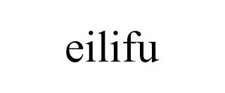 EILIFU trademark