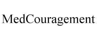 MEDCOURAGEMENT trademark