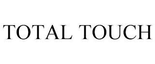 TOTAL TOUCH trademark