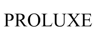 PROLUXE trademark