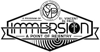 SOCIETY OF ST. VINCENT DE PAUL U.S.A. ST V DE P A PROGRAM OF ST. VINCENT DE PAUL IMMERSION A POINT OF REENTRY trademark