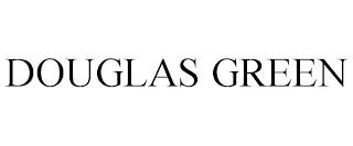 DOUGLAS GREEN trademark