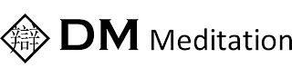 DM MEDITATION trademark