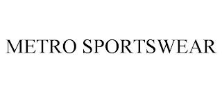 METRO SPORTSWEAR trademark