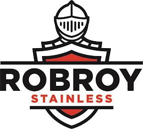 ROBROY STAINLESS trademark