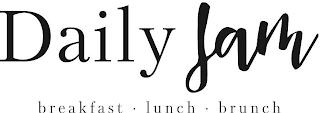 DAILY JAM BREAKFAST · LUNCH · BRUNCH trademark