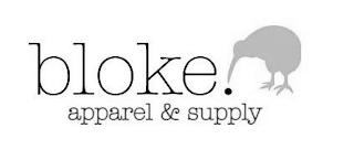 BLOKE. APPAREL & SUPPLY. trademark