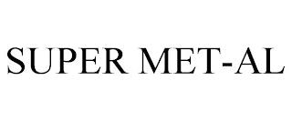 SUPER MET-AL trademark