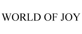 WORLD OF JOY trademark