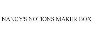 NANCY'S NOTIONS MAKER BOX trademark