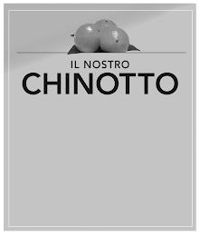 IL NOSTRO CHINOTTO trademark