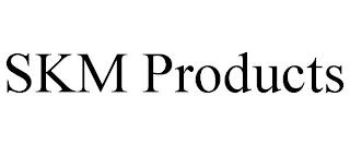 SKM PRODUCTS trademark