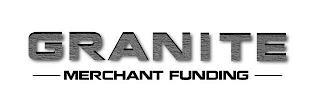 GRANITE MERCHANT FUNDING trademark