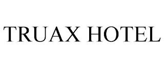 TRUAX HOTEL trademark