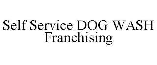 SELF SERVICE DOG WASH FRANCHISING trademark