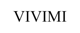 VIVIMI trademark