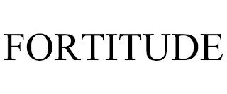 FORTITUDE trademark