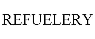 REFUELERY trademark