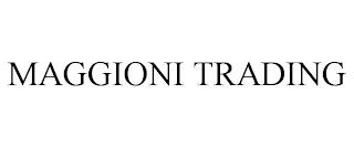 MAGGIONI TRADING trademark