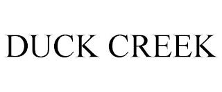 DUCK CREEK trademark