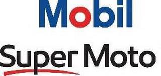 MOBIL SUPER MOTO trademark