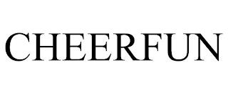 CHEERFUN trademark