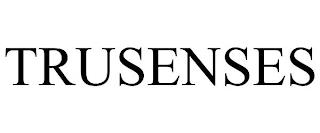 TRUSENSES trademark