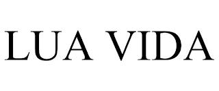 LUA VIDA trademark