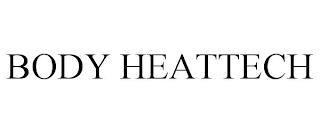 BODY HEATTECH trademark