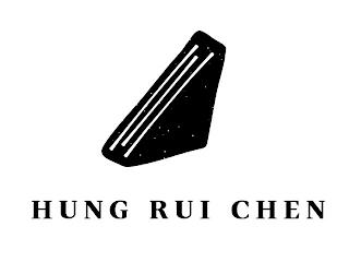 HUNG RUI CHEN trademark