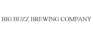 BIG BUZZ BREWING COMPANY trademark