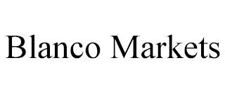 BLANCO MARKETS trademark