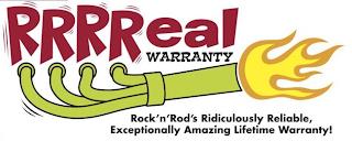 RRRREAL WARRANTY ROCK'N'ROD'S RIDICULOUS RELIABLE, EXCEPTIONALLY AMAZING LIFETIME WARRANTY! trademark