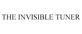 THE INVISIBLE TUNER trademark