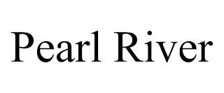 PEARL RIVER trademark