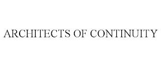 ARCHITECTS OF CONTINUITY trademark